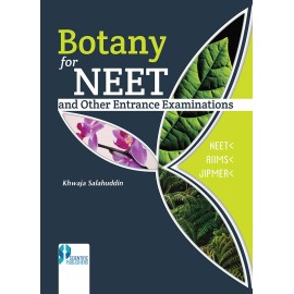 Botany for NEET and other Entrance Examinations