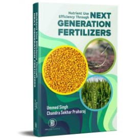 Nutrient Use Efficiency Through Next Generation Fertilizers