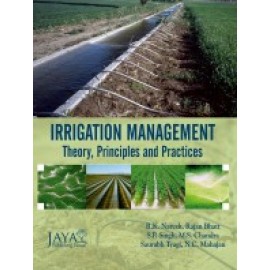 Irrigation Management: Theory, Principles & Practices