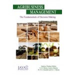 Agribusiness Management: The Fundamentals of Decision making