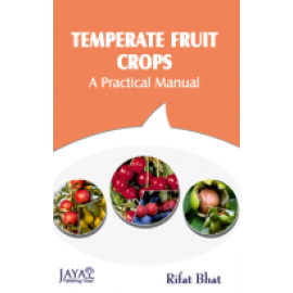 Temperate Fruit Production : A Practical Manual