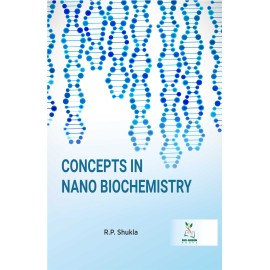 Concepts in Nano Biochemistry