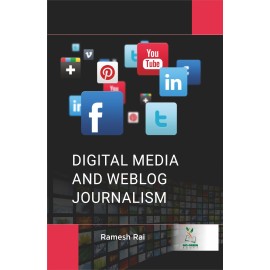 Digital Media and Weblog Journalism