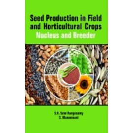 Seed Production in Field and Horticultural Crops: Nucleus and Breeder