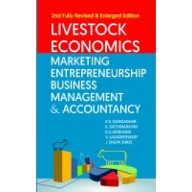 Livestock Economics: Marketing Entrepreneurship Business Management and Accountancy: 2nd Fully Revised and Enlarged Edit : ion