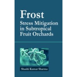 Frost Stress Mitigation in Subtropical Fruit Orchards