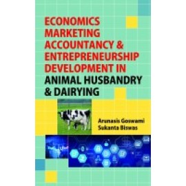 Economics Marketing Accountancy and Entrepreneurship Development in Animal Husbandry and Dairying