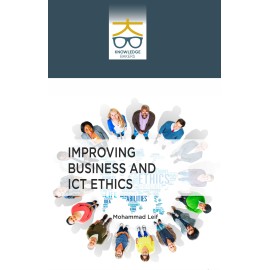 Improving Business and ICT Ethics