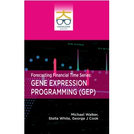 Forecasting Financial Time Series: Gene Expression Programming (GEP)