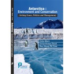 Antarctica : Environment and Conservation