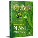 Introduction To Plant Pathology: As Per 5Th Deans' Committee Recommendations