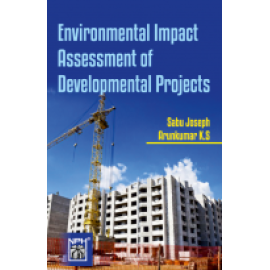 Environmental Impact Assessment of Developmental Projects