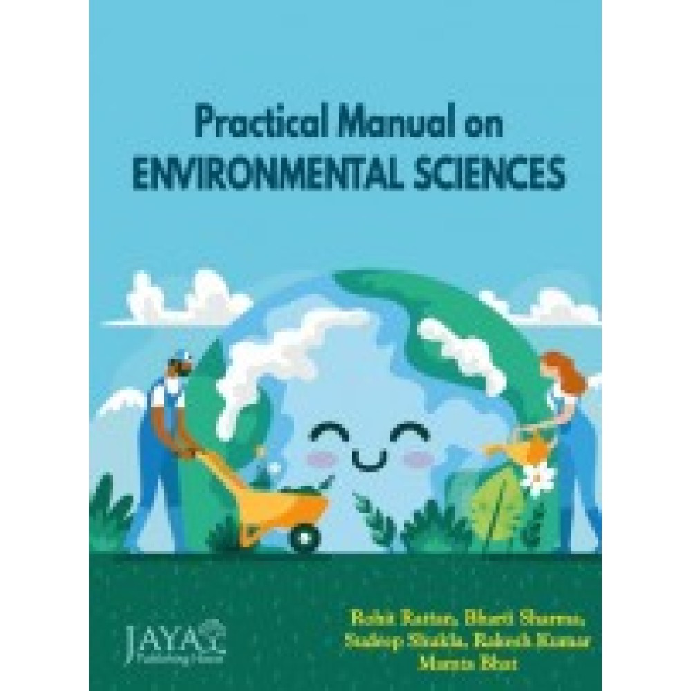 Practical Manual in Environmental Sciences