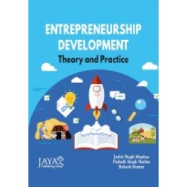 Entrepreneurship Development: Theory and Practical