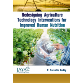 Redesigning Agriculture Technology Interventions for Improved Human Nutrition