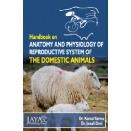 Anatomy and Physiology of Reproductive System of the Domestic Animals