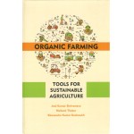 Organic Farming: Tools for Sustainable Agriculture