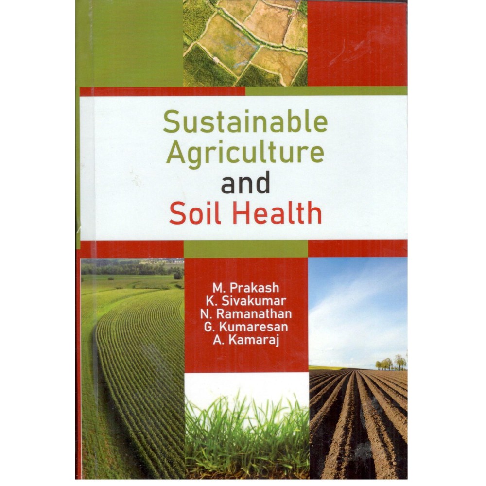 Sustainable Agriculture and Soil Health