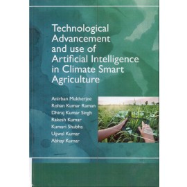 Technological Advancement and Use of Artificial Intelligence in Climate Smart Agriculture