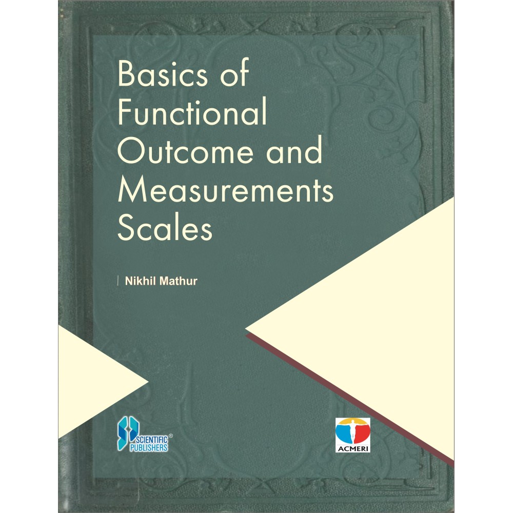 Basics of Functional Outcome and Measurements Scales