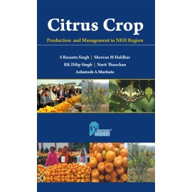 Citrus Crop Production and Management in NEH Region