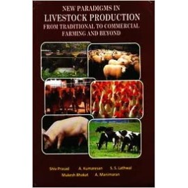 New Paradigms in Livestock Production: From Traditional to Commercial Farming and Beyond