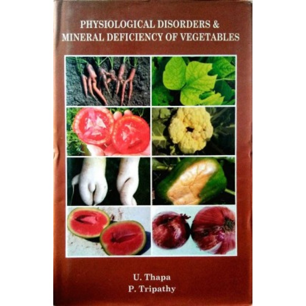 Physiological Disorders & Mineral Deficiency of Vegetables