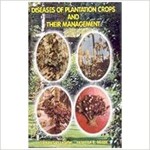 Diseases of Plantation Crops and Their Management