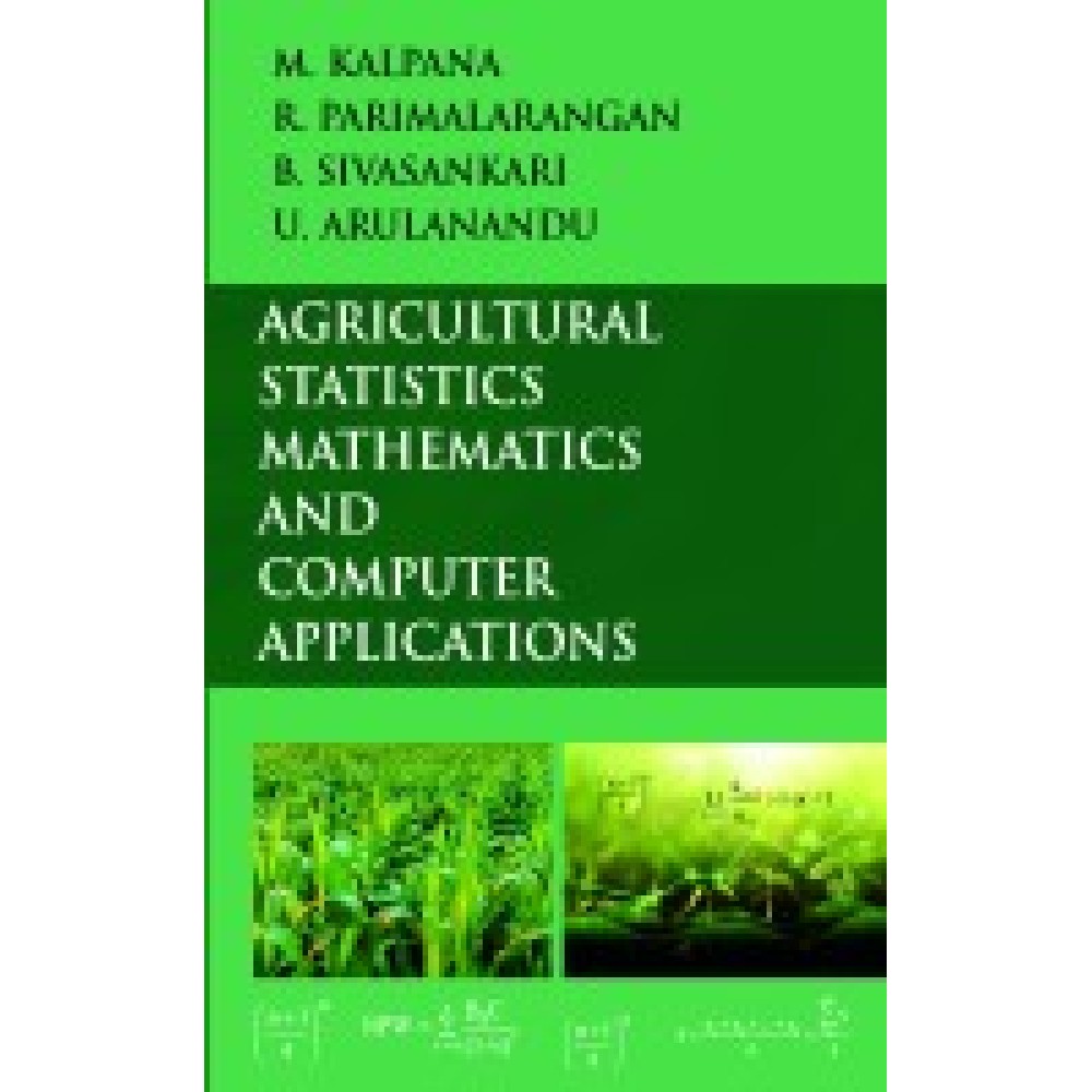 Agricultural Statistics Mathematics and Computer Applications