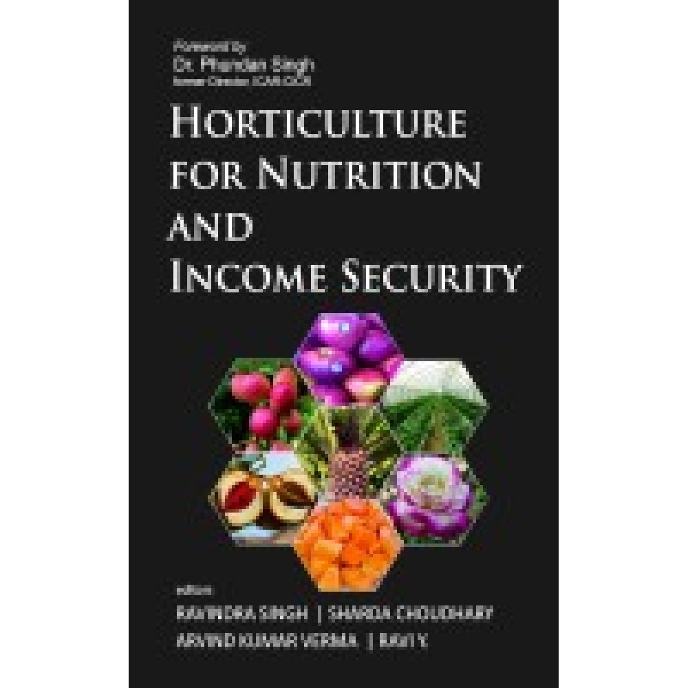 Horticulture for Nutrition and Income Security