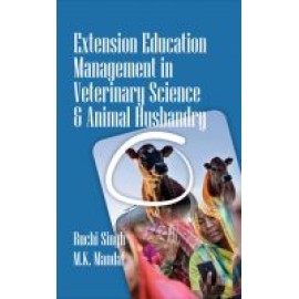 Extension Education Management in Veterinary Science and Animal Husbandry: 2nd Fully Revised and Enlarged Edition