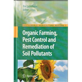 Organic Farming Pest Control and Remediation of Soil Pollutants