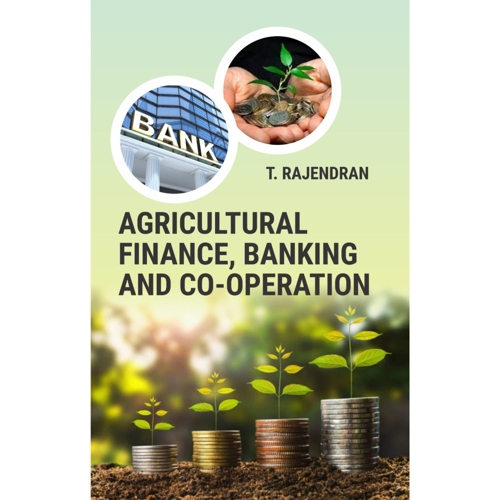 AGRICULTURAL FINANCE, BANKING AND CO-OPERATION