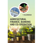 AGRICULTURAL FINANCE, BANKING AND CO-OPERATION