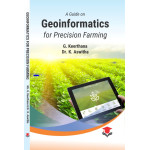 A Guide on Geoinformatics for Precision Farming